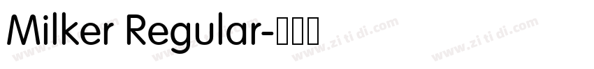 Milker Regular字体转换
